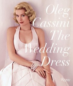 The Wedding Dress: Newly Revised and Updated Collector's Edition - Cassini, Oleg