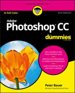 Adobe Photoshop CC For Dummies - Bauer, Peter