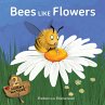 Bees Like Flowers - Bild 1