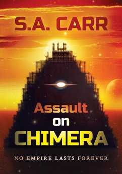 Assault on Chimera - Carr, S. A.