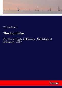 The Inquisitor - Gilbert, William