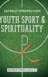 Youth Sport and Spirituality - Bild 1