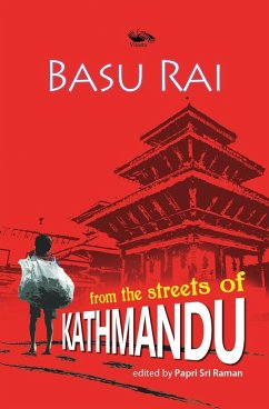 Basu Rai From The Streets of Kathmandu - Rai, Basu