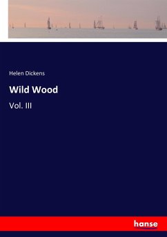 Wild Wood - Dickens, Helen