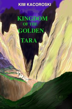 Kingdom of the Golden Tara - Kacoroski, Kim