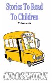 Stories To Read To Children, Volume #1 (hard back)