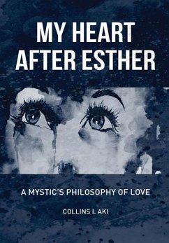 My Heart After Esther - Aki, Collins I.