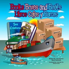 Books Boxes and Boats: Libros Cajas y Barcos - Proulx, Denis; Holcomb, Steve