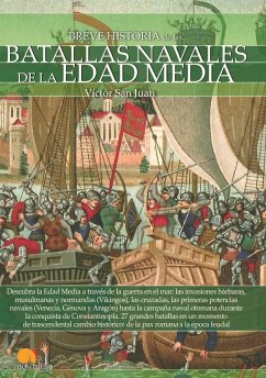 Breve historia de las batallas navales de la Edad Media - San Juan, Víctor