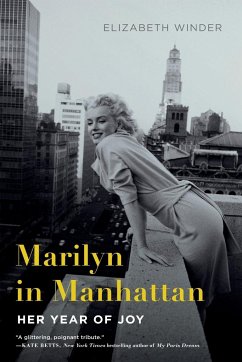 Marilyn in Manhattan - Winder, Elizabeth