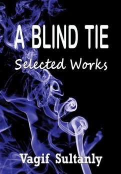 A BLIND TIE - Sultanly, Vagif