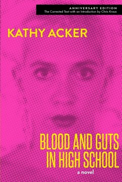 Blood and Guts in High School - Acker, Kathy