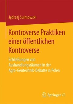Kontroverse Praktiken einer öffentlichen Kontroverse - Sulmowski, Jedrzej