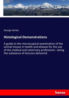 Histological Demonstrations