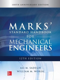 Marks' Standard Handbook for Mechanical Engineers, 12th Edition - Sadegh, Ali; Worek, William