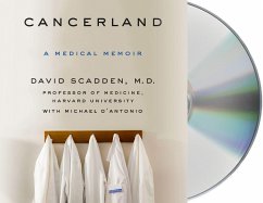 Cancerland: A Medical Memoir - Scadden, David; D'Antonio, Michael