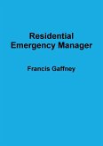 Residential Emergency Manager