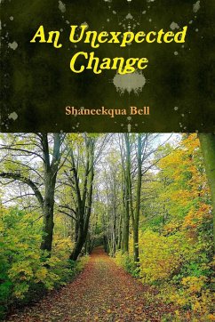 An Unexpected Changes - Bell, Shaneekqua