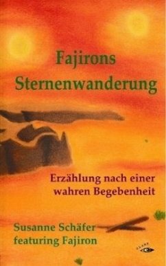 Fajirons Sternenwanderung - Schäfer, Susanne