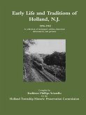 Early Life and Traditions of Holland, N.J. 1896-1902