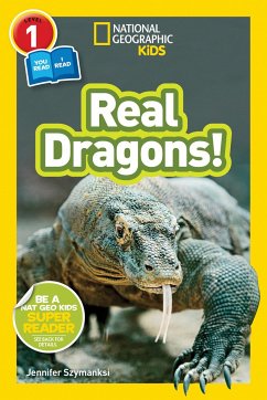 National Geographic Kids Readers: Real Dragons (L1/Coreader) - Szymanski, Jennifer