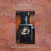 Love Lost: Reflections in Poetry Volume 1