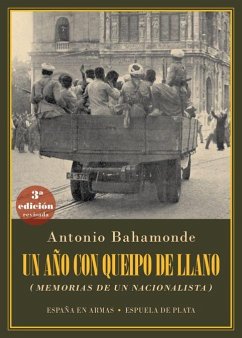 Un año con Queipo de Llano - Bahamonde y Sánchez de Castro, Antonio