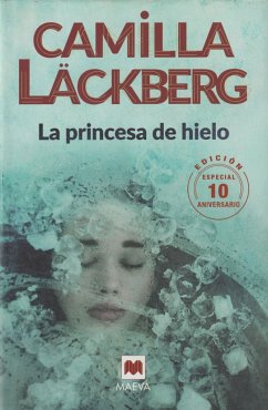 La Princesa de Hielo 10 Aniversario - Lackburg, Camilla