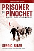 Prisoner of Pinochet: My Year in a Chilean Concentration Camp