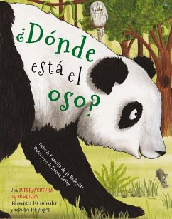 ¿Dónde está el oso? - de la Bédoyère, Camilla; Levey, Emma