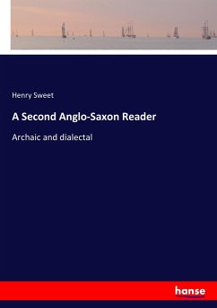 A Second Anglo-Saxon Reader - Sweet, Henry