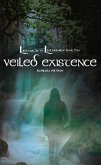 Veiled Existence