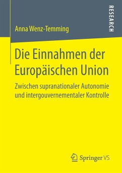 Die Einnahmen der Europäischen Union - Wenz-Temming, Anna