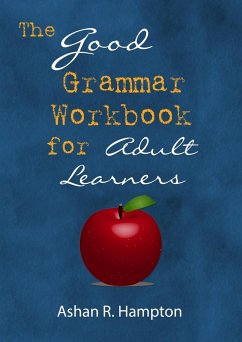 The Good Grammar Workbook - Hampton, Ashan R.