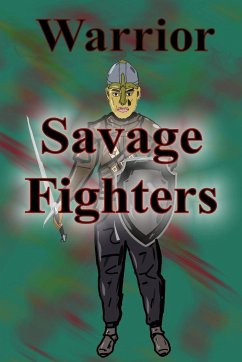 Savage Fighters - Roche, Joseph