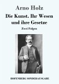 Die Kunst. Ihr Wesen und ihre Gesetze Die Kunst. Ihr Wesen und ihre Gesetze