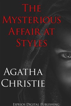 The Mysterious Affair at Styles (Esprios Classics) - Christie, Agatha