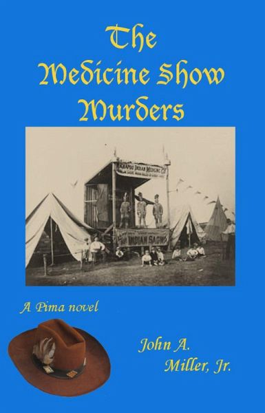 The Medicine Show Murders (Pima, #2) (eBook, ePUB)