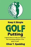 Keep it Simple Golf - Putting (eBook, ePUB)