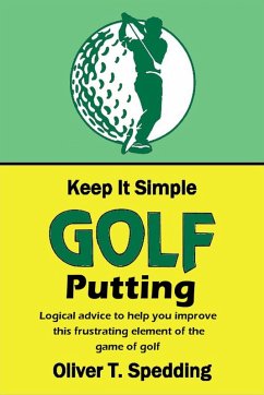 Cover Keep it Simple Golf - Putting (eBook, ePUB)