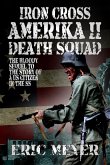 Iron Cross Amerika II: Death Squad (eBook, ePUB)