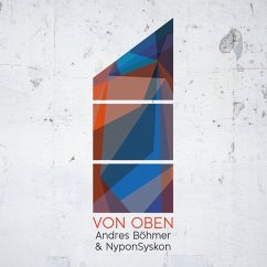 Von Oben (Special Edition) - Böhmer,Andres/Nyponsyskon