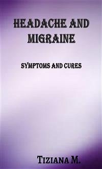 Headache and migraine (eBook, ePUB) - M., Tiziana