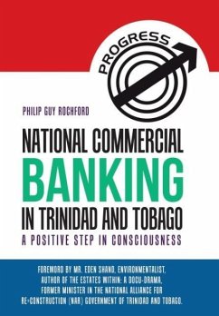 National Commercial Banking in Trinidad and Tobago - Rochford, Philip Guy