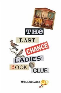 The Last Chance Ladies' Book Club - Wesseler, Marlis