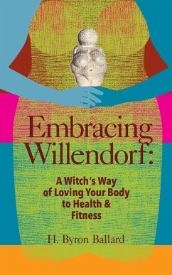 Embracing Willendorf - Ballard, H. Byron