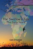 The Swallow's Tale - The Early Years