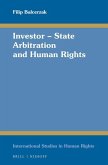Investor - State Arbitration and Human Rights