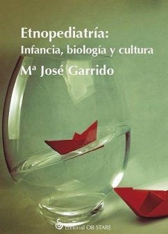 Etnografía : infancia, biología y cultura - Garrido Mayo, María José