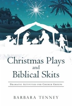 Christmas Plays and Biblical Skits - Tenney, Barbara